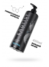 Лубрикант на водной основе Erotist Neutral - 400 мл. - Erotist Lubricants - купить с доставкой в Набережных Челнах