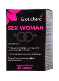Капсулы для женщин Erotichard sex woman - 20 капсул (0,370 гр.) - Erotic Hard - купить с доставкой в Набережных Челнах