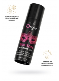 Интимный гель для G-точки ORGIE She Spot с возбуждающим эффектом - 15 мл. - ORGIE - купить с доставкой в Набережных Челнах