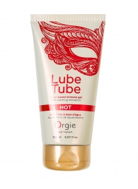 Интимный гель на водной основе Lube Tube Hot с разогревающим эффектом - 150 мл. - ORGIE - купить с доставкой в Набережных Челнах