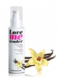 Съедобное согревающее массажное масло Love Me Tender Vanilla с ароматом ванили - 100 мл. - Love to Love - купить с доставкой в Набережных Челнах