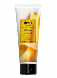 Лубрикант на водной основе OYO Aroma Gel Banana с ароматом банана - 75 мл. - OYO - купить с доставкой в Набережных Челнах