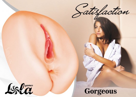 Мастурбатор с 2 тоннелями Satisfaction Gorgeous - Lola Games - в Набережных Челнах купить с доставкой